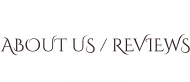 ABOUT US / REVIEWS
